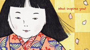 What inspires you? [Unique Japan]